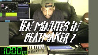 T. M. I. (Ten Minutes In) Episode 5 BeatMaker 2, Minilogue Beatmaking Video #beatmakeristhesquad