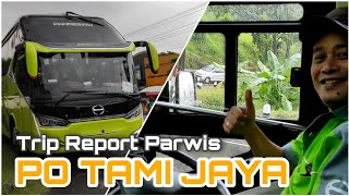 Trip Report Bus Pariwisata | PO Tami Jaya Transport