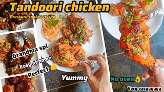 No oven.... Tandoori chicken full recipe /perfect 👍👌/grand ma special recipes simple and tasty