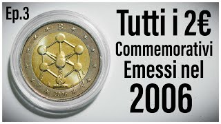 Tutti i 2€ emessi nel 2006 commemorativi!  - all 2006 euros collecting rare coins