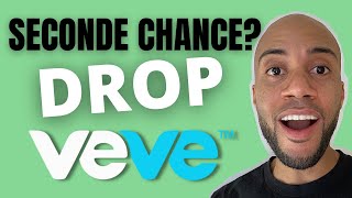 ASTUCE DROP NFT VEVE! TECHNIQUE DU REBOND!!! UNE SECONDE CHANCE?!