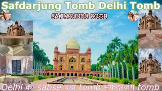 Safdarjung Tomb Delhi | History Off Safdarjung Tomb | Delhi Tomb | Safdarjung Tomb |