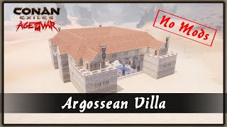 HOW TO BUILD A ARGOSSEAN VILLA [SPEED BUILD] - CONAN EXILES