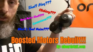 eBoardstuff Boosted Motor Rebuilds!!!