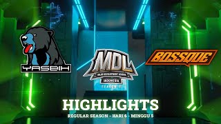 YASBIH ESPORTS vs BOSSQUE | HIGHLIGHTS | MDL ID S8