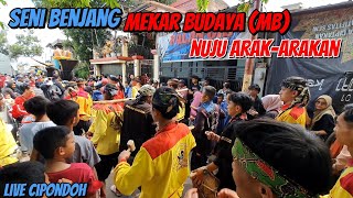 SENI BENJANG MEKAR BUDAYA (MB)‼️ NUJU ARAK-ARAKAN💥