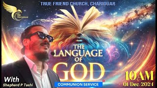 Topic- The Language Of God. Sunday Service 01/12/2024