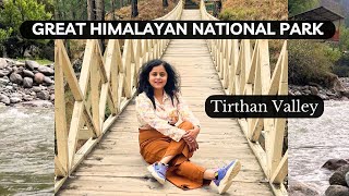 Jibhi| Great Himalayan National Park|Jibhi Himachal Pradesh