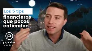 Los 5 Tips Financieros Que Pocos Entienden