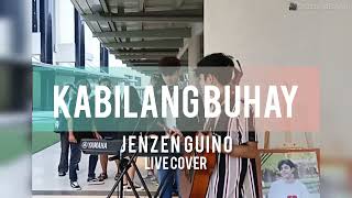 Kabilang Buhay | Jenzen Guino | LIVE