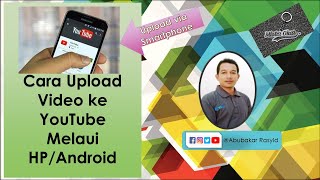 CARA UPLOAD VIDEO KE YOUTUBE VIA HP ANDROID