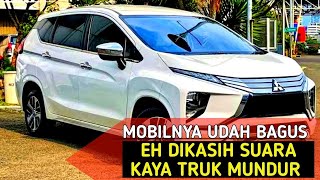 Mitsubishi Xpander || dikasih suara kaya truk mundur