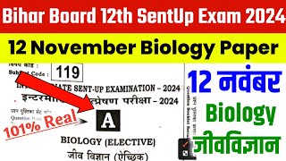 12th Sent Up Exam 2024 Biology Answer key| 12 November Biology ka Answer Key 2024 #biology #sentup