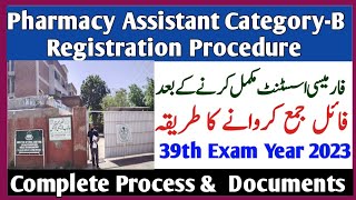 Complete Proceure of Registraion for Pharmacy Assistant in Register B, Punjab Pharmacy Council Lahor