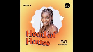 Peace The First Head OF House / Bbnaija Shine Ya Eye 👀