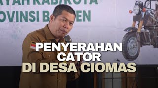 PENYERAHAN CATOR DI DESA CIOMAS