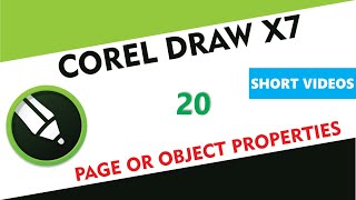 Page Properties & Object Properties - Corel Draw X7/X9 - Tutorial 20 - Short Videos