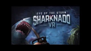 Sharknado VR Gameplay Trailer