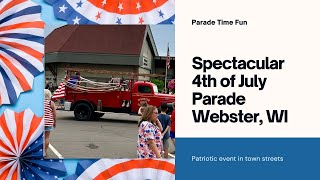 Webster, WI 4th of July Parade 2021: Celebrate Independence Day in Style!