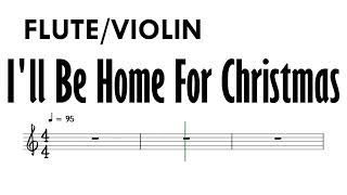 I'll Be Home For Christmas Flute Violin Sheet Music Backing Track Partitura