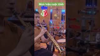 Mưa trên cuộc tình  - Saxophone cover