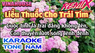 Karaoke Liều Thuốc Cho Trái Tim Remix | Tone Nam | Karaoke Nhạc Sống Sóc Trăng