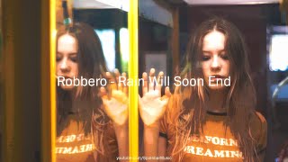 🎧 Robbero - Rain Will Soon End • Chill LoFi Hip-Hop Instrumental Beat