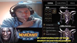 MI CONFIGURACION DE DOTA WARKEY/SCAN/VISUALIZACION/COURRIER/AUTOATACK