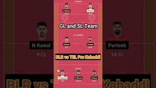 BLR vs TEL Dream11 GL Team 🔥 #Kabaddi #Kabaddilive #glteam #Kabaddiprediction