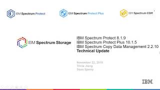 IBM Spectrum Protect 8.1.9 and Spectrum Protect Plus 10.1.5 - Technical Update - Presentation