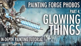 Ad Mech Glowing Things, Painting Tutorial, Adeptus Mechanicus, Forge Phobos, Warhammer 40K