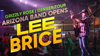 Grizzly Rose, Denver - Arizona Band Opens For Lee Brice