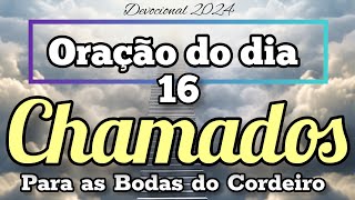 ORAÇÃO DO DIA 16 DE ABRIL - TERÇA FEIRA DOS CHAMADOS - Pastor Fábio Amaral