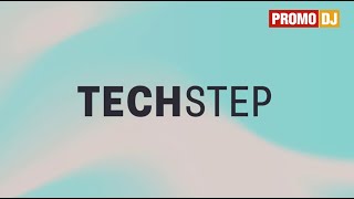 Techstep 2022 🔈 TOP 20 🔈  MUSIC MIX 2022 🔈 BEST OF PROMODJ MUSIC MIX