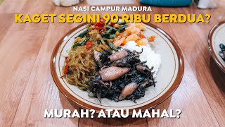 NASI CAMPUR MADURA DISINI BIKIN KAGET! TERNYATA BEGINI…