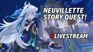 Playing Neuvillette's Story Quest! | Genshin Impact