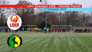 Lider Swarzędz 2008 (0 - 1)  Koziołek Poznań