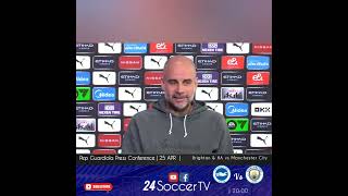 Pep Guardiola: "Haaland not fit"  | Premier League  | Brighton vs Man City | 25 APR