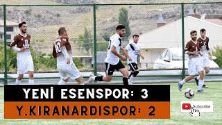 Yeni Esenspor: 3 – Yeni Kıranardıspor: 2 (Maç Özeti)