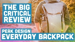 The BIG CRITICAL Review: Everyday Backpacks by Peak Design