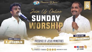 Sunday Service | Presence Of Jesus Ministry | Pr.T.Inbakumar | 26 June 2022