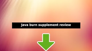 java burn supplement review - java burn coffe review