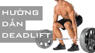 Hướng Dẫn Động Tác Deadlift