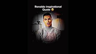 C.Ronaldo inspiration quote 🥹🥹 #motivational