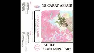 18 Carat Affair- Adult Contemporary (2016)