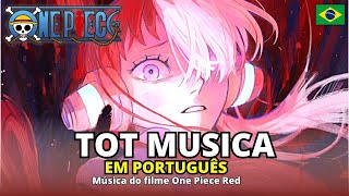 ONE PIECE FILME: RED - TOT MUSICA EM PORTUGUÊS - UTA MALE COVER - TRADUÇÃO LEGENDADO DUBLADO ADO