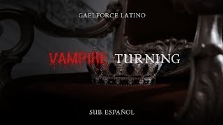 「Vampiro te Convierte en su Presa」Gaelforce; Sub. Español