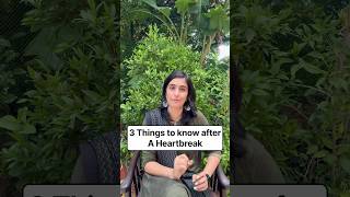 3 Things to Know After a HeartBreak #heartbreak #heartbreakquotes #failure