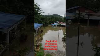 banjir di lot 34 kampung Kuala sungai baru Puchong