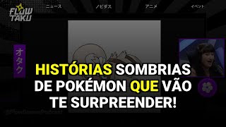 Histórias sombrias de Pokémon que vão te surpreender!